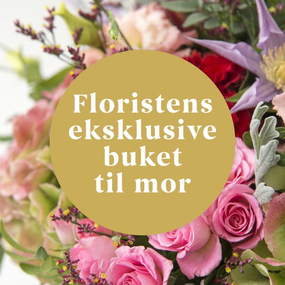 Floristens eksklusive buket til mor